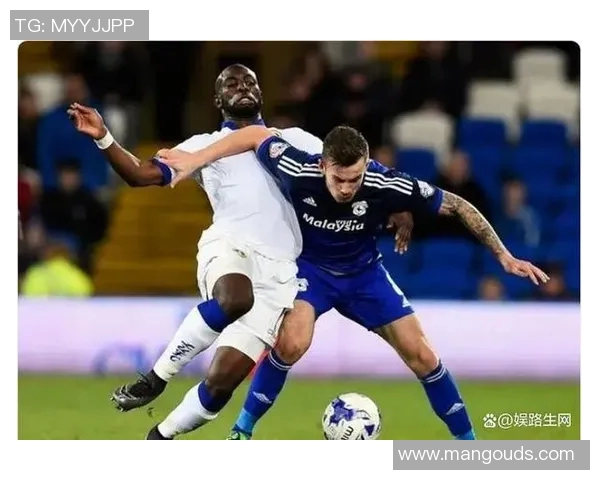 英冠焦点战加的夫主场迎战伯顿期待精彩对决与进球盛宴